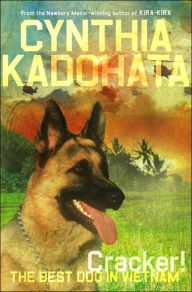 Title: Cracker!: The Best Dog in Vietnam, Author: Cynthia Kadohata