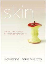 Title: Skin, Author: Adrienne Maria Vrettos
