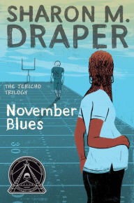 Title: November Blues (Jericho Trilogy #2), Author: Sharon M. Draper