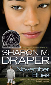 Title: November Blues (Jericho Trilogy #2), Author: Sharon M. Draper
