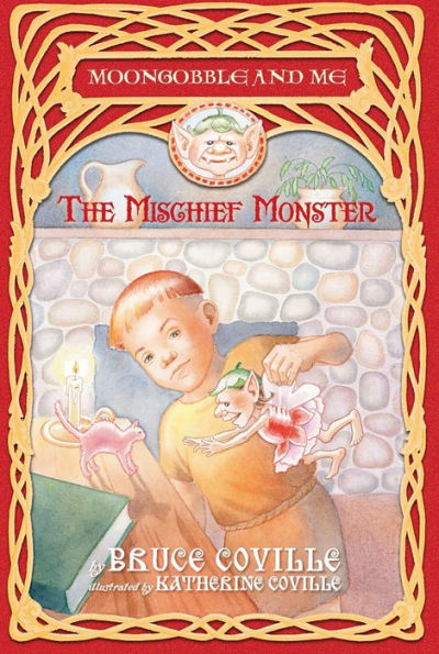 The Mischief Monster (Moongobble and Me Series #4)