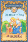 The Naughty Nork (Moongobble and Me Series #5)