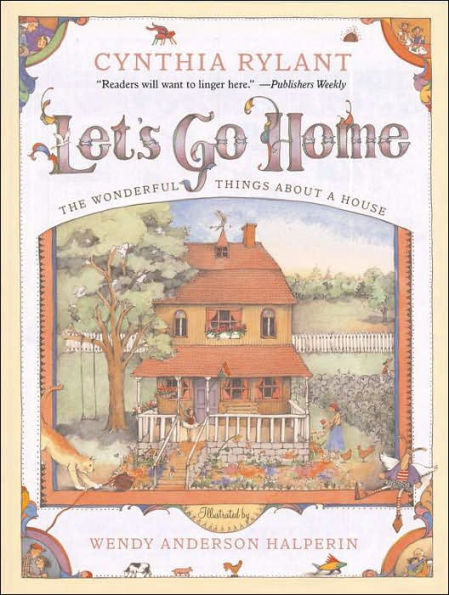 Let's Go Home: The Wonderful Things About a House