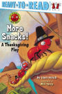 Alternative view 2 of More Snacks!: A Thanksgiving Play (Ready-to-Read Pre-Level 1)