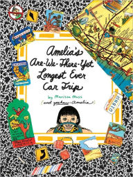 Title: Amelia's Are-We-There-Yet Longest Ever Car Trip, Author: Marissa Moss