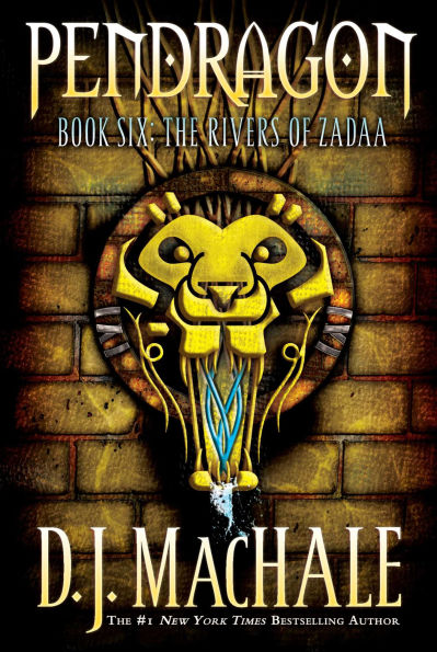 The Rivers of Zadaa (Pendragon Series #6)