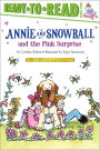 Annie and Snowball and the Pink Surprise (Annie and Snowball Series #4)