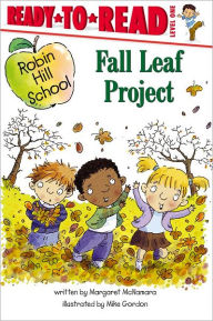 Title: Fall Leaf Project: Ready-to-Read Level 1, Author: Margaret McNamara