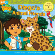 Diego's Animal Friends (Go Diego Go! Series) by Laura Driscoll, Alex ...