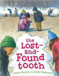 Title: The Lost-and-Found Tooth, Author: Louise Borden