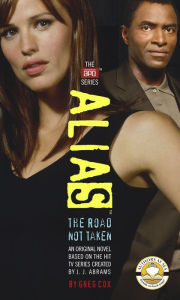 Title: Alias: The Road Not Taken (APO Series #5), Author: J. J. Abrams