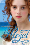 Alternative view 1 of Hazel: A Novel