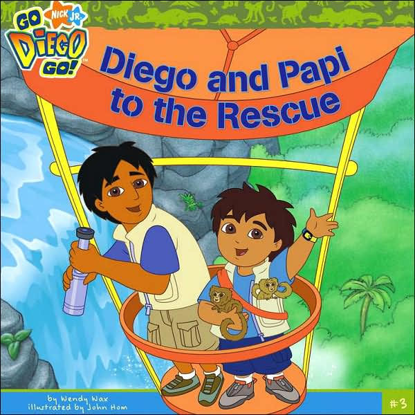 Diego and Papi to the Rescue by Wendy Wax, John Hom |, Hardcover ...