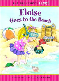 Title: Eloise Goes to the Beach, Author: Sonali Fry