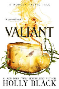 Valiant (Modern Tale of Faerie Series #2)