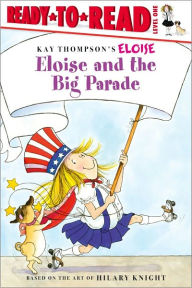 Title: Eloise and the Big Parade: Ready-to-Read Level 1, Author: Lisa McClatchy