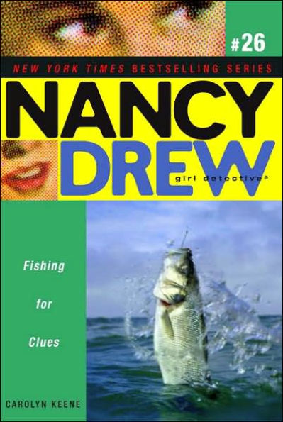 Fishing for Clues (Nancy Drew Girl Detective Series #26)