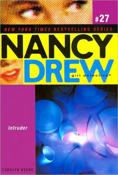 Intruder (Nancy Drew Girl Detective Series #27)