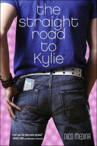 Title: The Straight Road to Kylie, Author: Nico Medina