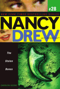 Title: The Stolen Bones (Nancy Drew Girl Detective Series #29), Author: Carolyn Keene