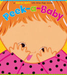 Alternative view 1 of Peek-a-Baby: A Lift-the-Flap Book