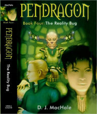 Title: The Reality Bug (Pendragon Series #4), Author: D. J. MacHale