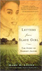 Letters from a Slave Girl: The Story of Harriet Jacobs