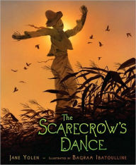 Title: The Scarecrow's Dance, Author: Jane Yolen
