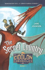Title: The Secret Country (The Eidolon Chronicles Series #1), Author: Jane Johnson