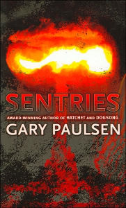 Title: Sentries, Author: Gary Paulsen