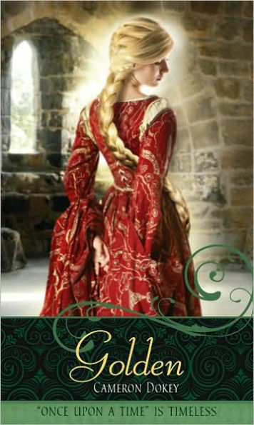 Golden: A Retelling of Rapunzel (Once Upon a Time Series)