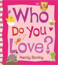 Title: Who Do You Love?, Author: Mandy Stanley