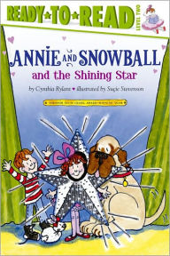Title: Annie and Snowball and the Shining Star (Annie and Snowball Series #6), Author: Cynthia Rylant