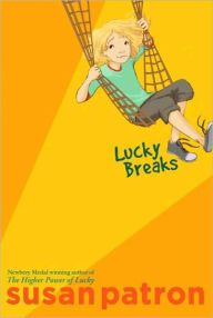 Title: Lucky Breaks (Lucky Trimble Series #2), Author: Susan Patron