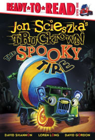 The Spooky Tire (Trucktown Ready-to-Roll Series: Level 1)