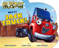 Meet Jack Truck! (Jon Scieszka's Trucktown Series)