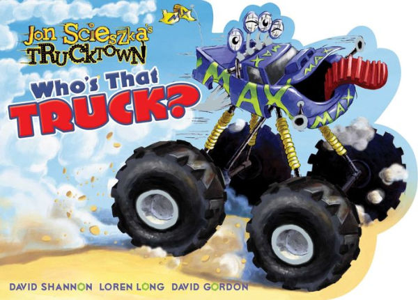 Who's That Truck? (Jon Scieszka's Trucktown Series)