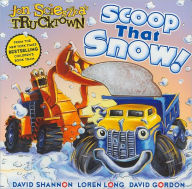 Title: Scoop That Snow! (Jon Sciexzka's Trucktown Series), Author: Sydney Parker