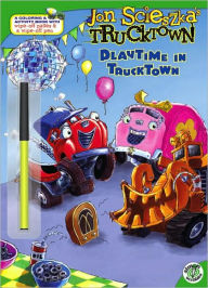 Title: Playtime in Trucktown (Jon Scieszka's Trucktown Series), Author: David Shannon