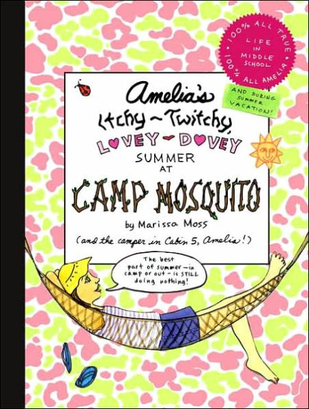 Amelia's Itchy-Twitchy, Lovey-Dovey Summer at Camp Mosquito