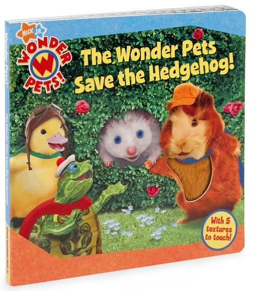 Wonder Pets Save the Hedgehog! (Wonder Pets! Series) by Melinda ...