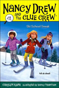 Title: Ski School Sneak (Nancy Drew and the Clue Crew Series #11), Author: Carolyn Keene