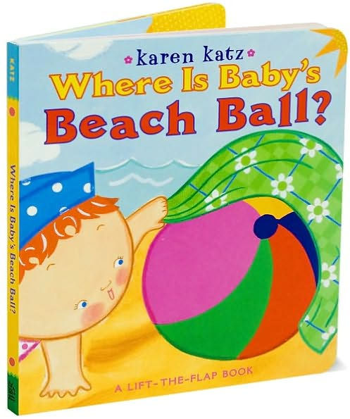 Where Is Baby's Beach Ball?: A Lift-the-Flap Book