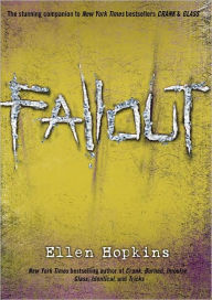 Title: Fallout (Crank Series #3), Author: Ellen Hopkins