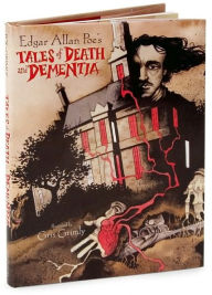 Title: Edgar Allan Poe's Tales of Death and Dementia, Author: Edgar Allan Poe