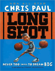 Title: Long Shot: Never Too Small to Dream Big, Author: Chris Paul