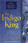 Alternative view 1 of The Indigo King (Chronicles of the Imaginarium Geographica Series)