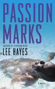 Title: Passion Marks, Author: Lee Hayes