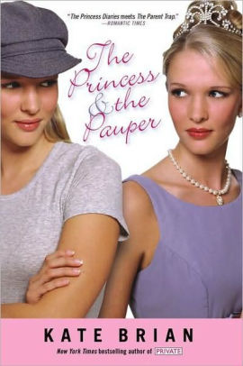 The Princess and the Pauper by Kate Brian, Paperback | Barnes & Noble®