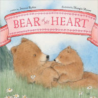 Title: Bear of My Heart (Classic Board Books Series), Author: Joanne Ryder